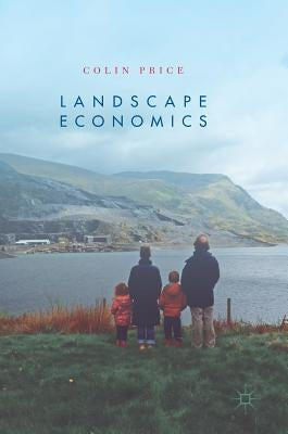 Landscape Economics by Price, Colin