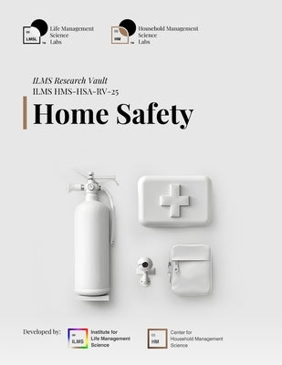 ILMS Research Vault - Home Safety (HMS-HSA-RV-25) by Science Labs, Life Management