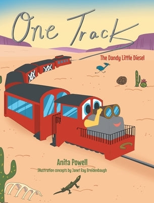 One Track: The Dandy Little Diesel by Powell, Anita