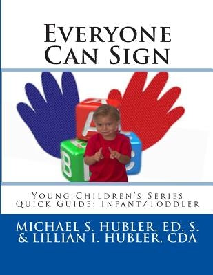 Everyone Can Sign by Hubler, Lillian