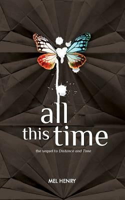 All This Time by Henry, Mel