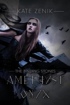 The Binding Stones, Amethyst & Onyx by Zenik, Kate