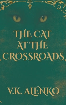 The Cat At The Crossroads by Alenko
