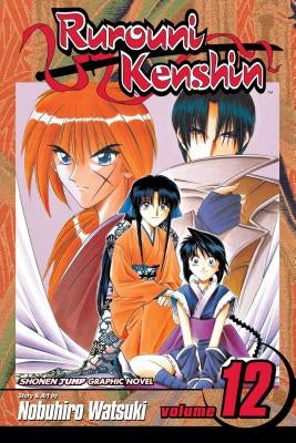 Rurouni Kenshin, Vol. 12, 12 by Watsuki, Nobuhiro