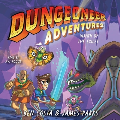 Dungeoneer Adventures 2: Wrath of the Exiles by Parks, James