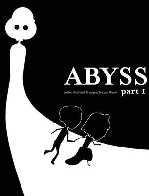 Abyss: Part 1 by Powers, Lucas