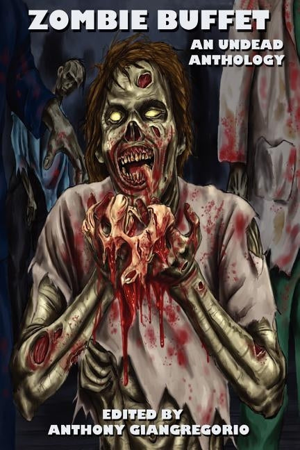 Zombie Buffet: An Undead Anthology by Robb, Suzanne