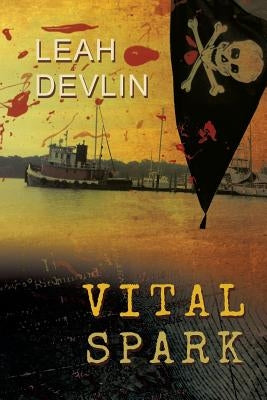 Vital Spark by Devlin, Leah