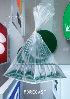 Gabriel Kuri: Forecast by Kuri, Gabriel