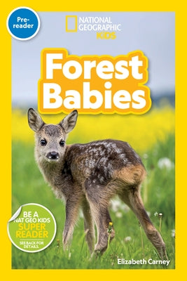 National Geographic Readers: Forest Babies (Pre-Reader) by Carney, Elizabeth