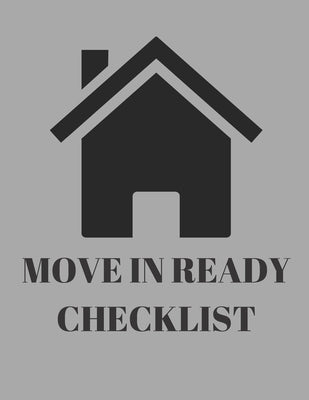 Move In Ready Checklist: Keep your rentals clean and have them sparkling for new tenants by Forms, Truworth