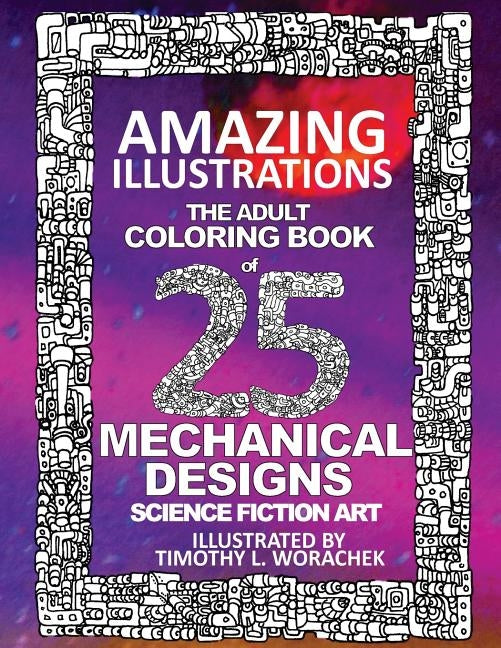 Mechanical Designs by Worachek, Timothy L.