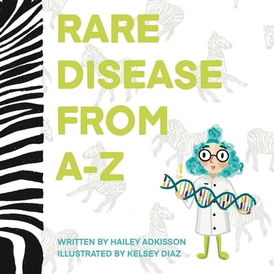 Rare Disease from A to Z by Diaz, Kelsey