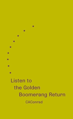 Listen to the Golden Boomerang Return by Conrad, Ca