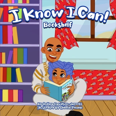 I Know I Can Bookshelf by Davidson-Jarrett, Anthea