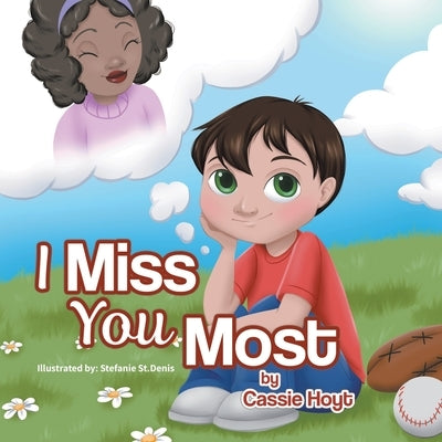 I Miss You Most by Hoyt, Cassie