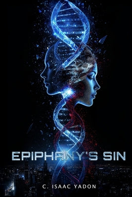 Epiphany's Sin by Yadon, Chad Isaac
