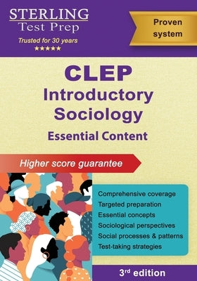 CLEP Introductory Sociology: Essential Content for CLEP Introductory Sociology Exam by Test Prep, Sterling