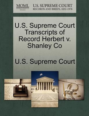 U.S. Supreme Court Transcripts of Record Herbert V. Shanley Co by U. S. Supreme Court