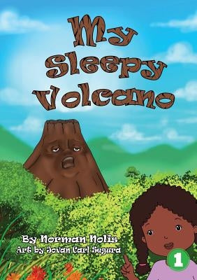 My Sleepy Volcano by Nollis, Norman