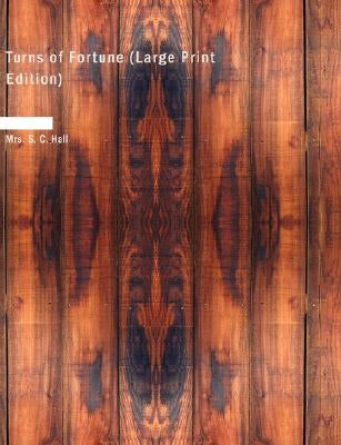 Turns of Fortune by Hall, S.