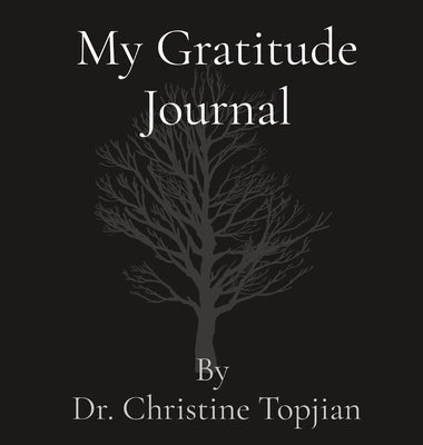 My Gratitude Journal by Topjian