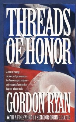 Threads of Honor by Ryan, Gordon
