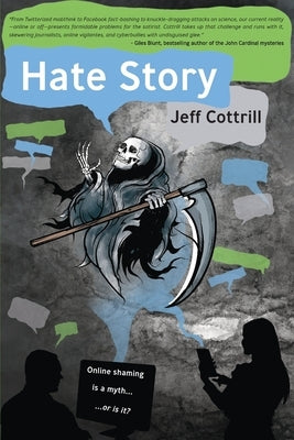 Hate Story by Cottrill, Jeff