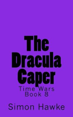 The Dracula Caper by Hawke, Simon