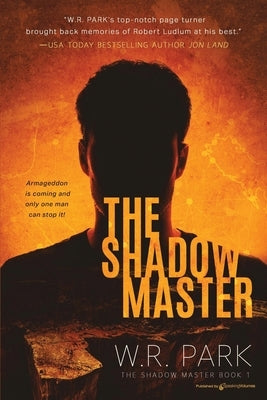 The Shadow Master by Park, W. R.