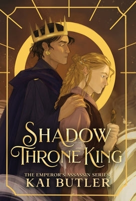 Shadow Throne King by Butler, Kai