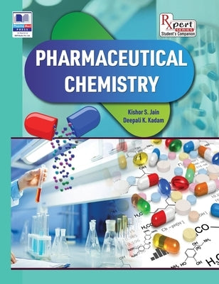 Pharmaceutical Chemistry by Jain, Kishor
