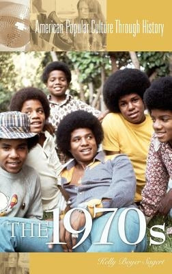 The 1970s by Sagert, Kelly Boyer