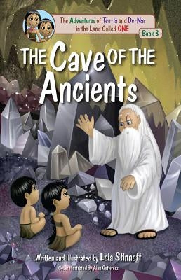 The Cave of the Ancients by Stinnett, Leia