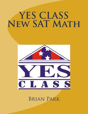 YES New SAT Math by Park, Brian Joon