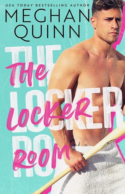 The Locker Room by Quinn, Meghan