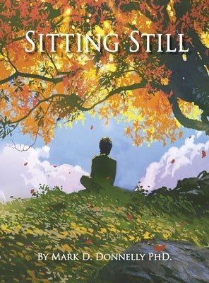 Sitting Still by Donnelly, Mark