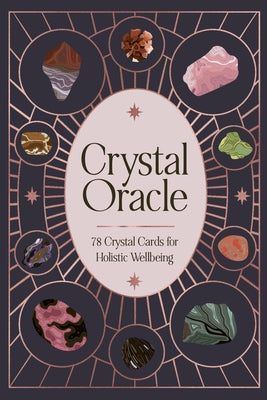 Crystal Oracle Deck: 78 Crystal Cards for Holistic Wellbeing by Banegas, Kathy