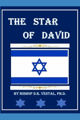 The Star of David by Vestal, Bishop D. R.