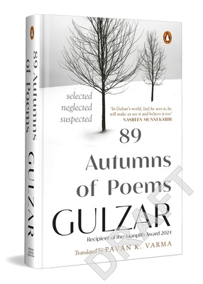 89 Autumns of Poems: Selected, Neglected, Suspected by Gulzar, Gulzar
