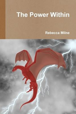 The Power Within by Milne, Rebecca