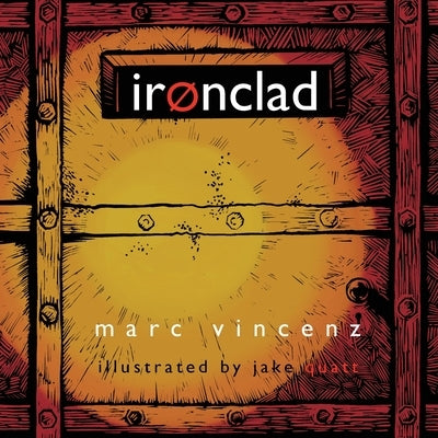 irØnclad by Vincenz, Marc