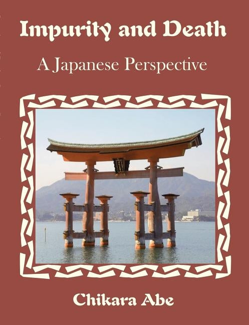 Impurity and Death: A Japanese Perspective by Abe, Chikara