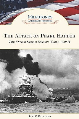 The Attack on Pearl Harbor by Davenport, John