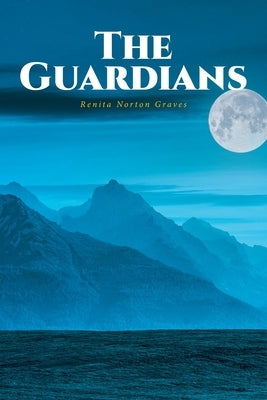 The Guardians by Graves, Renita Norton
