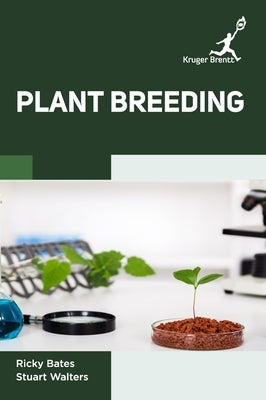 Plant Breeding by Bates, Ricky