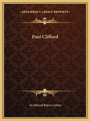 Paul Clifford by Lytton, Edward Bulwer