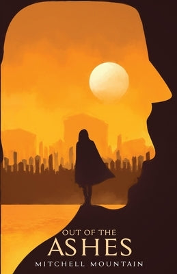 Out of the Ashes by Mountain, Mitchell