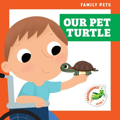 Our Pet Turtle by Jakubowski, Michele