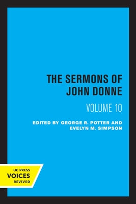 The Sermons of John Donne, Volume X by Donne, John